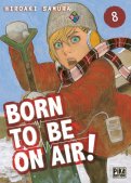 Born to be on air ! T.8