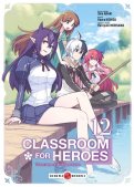 Classroom for heroes T.12 Classroom for heroes T.12