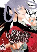 Gambling school T.15 Gambling school T.15