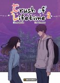 Crush of Lifetime T.2 Crush of Lifetime T.2