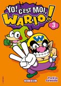 Yo ! C'est moi, Wario ! T.3 Yo ! C'est moi, Wario ! T.3