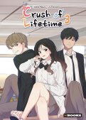 Crush of Lifetime T.3 Crush of Lifetime T.3