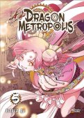 Dragon metropolis T.5 Dragon metropolis T.5
