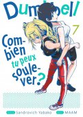 Dumbbell - Combien tu peux soulever ? T.7 Dumbbell - Combien tu peux soulever ? T.7