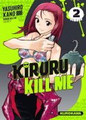 Kiruru kill me T.2 Kiruru kill me T.2