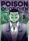 Poison quotidien T.3 Poison quotidien T.3
