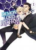 Demon lord, retry ! T.1