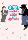 Mon chat à tout faire est encore tout déprimé T.2 Mon chat à tout faire est encore tout déprimé T.2