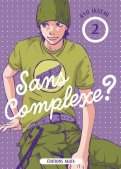 Sans complexe ? T.2 Sans complexe ? T.2