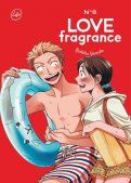 Love fragrance T.8 Love fragrance T.8