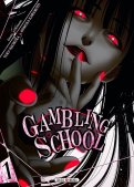 Gambling school T.1