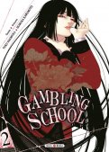 Gambling school T.2 Gambling school T.2