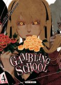 Gambling school T.4