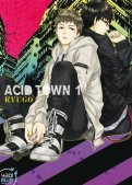 Acid Town T.1 Acid Town T.1