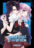 The vampire and the rose T.5 The vampire and the rose T.5