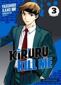 Kiruru kill me T.3 Kiruru kill me T.3