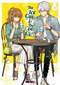 The ice guy & the cool girl T.3 The ice guy & the cool girl T.3