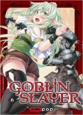 Goblin slayer - roman T.6 Goblin slayer - roman T.6
