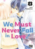 We must never fall in love ! T.2