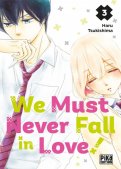 We must never fall in love ! T.3