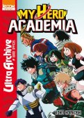 My Hero Academia - ultra archive (guide officiel) My Hero Academia - ultra archive (guide officiel)