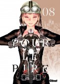Pour le pire T.8 Pour le pire T.8