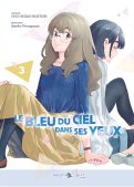 Le bleu du ciel dans ses yeux T.3 Le bleu du ciel dans ses yeux T.3