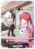 Classroom for heroes T.15
