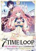 7th time loop - The villainess enjoys a carefree life T.1 7th time loop - The villainess enjoys a carefree life T.1