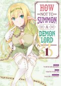 How not to summon a demon lord T.1 How not to summon a demon lord T.1