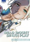 Dead mount death play T.10