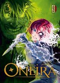 Oneira - l'enfant cauchemar T.3 Oneira - l'enfant cauchemar T.3