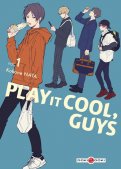 Play it cool, guys T.1 Play it cool, guys T.1