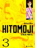 Hitomoji - stress mortel T.3