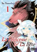La princesse et la bête T.1 La princesse et la bête T.1