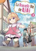 La nouvelle vie de Lili T.3 La nouvelle vie de Lili T.3