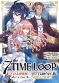 7th time loop - The villainess enjoys a carefree life T.3