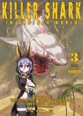 Killer shark in another world T.3 Killer shark in another world T.3