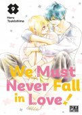 We must never fall in love ! T.9