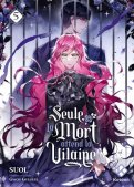 Seule la mort attend la vilaine T.5 Seule la mort attend la vilaine T.5