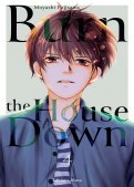 Burn the house down T.4 Burn the house down T.4