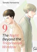 The night beyond the tricornered window T.9 The night beyond the tricornered window T.9