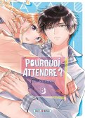 Pourquoi attendre ? T.8 Pourquoi attendre ? T.8