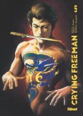 Crying freeman T.5 Crying freeman T.5