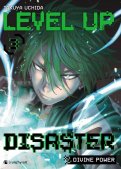 Level up disaster - Divine power T.3 Level up disaster - Divine power T.3