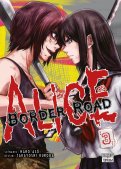 Alice on border road T.3 Alice on border road T.3