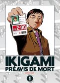 Ikigami - Préavis de mort - ultimate T.1 Ikigami - Préavis de mort - ultimate T.1