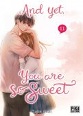 And yet, you are so sweet T.11 And yet, you are so sweet T.11