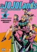 Jojo's bizarre adventure - Saison 9 - The JOJOLands T.6 Jojo's bizarre adventure - Saison 9 - The JOJOLands T.6